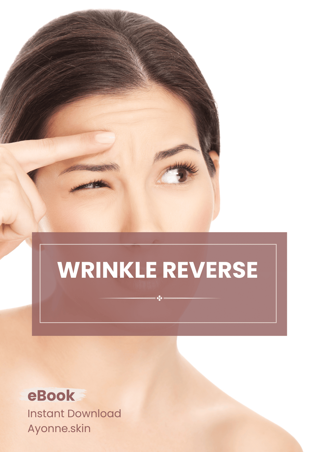 Wrinkle Reverse: How To Reverse Time On Your Complexion